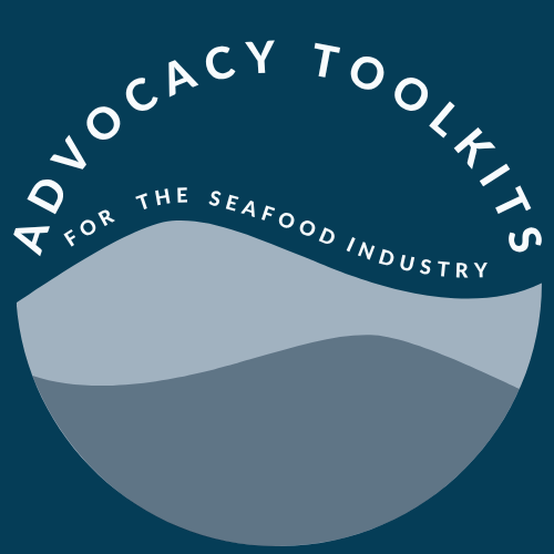 ADVOCACY TOOLKITS FOR THE SEAFOOD INDUSTRY